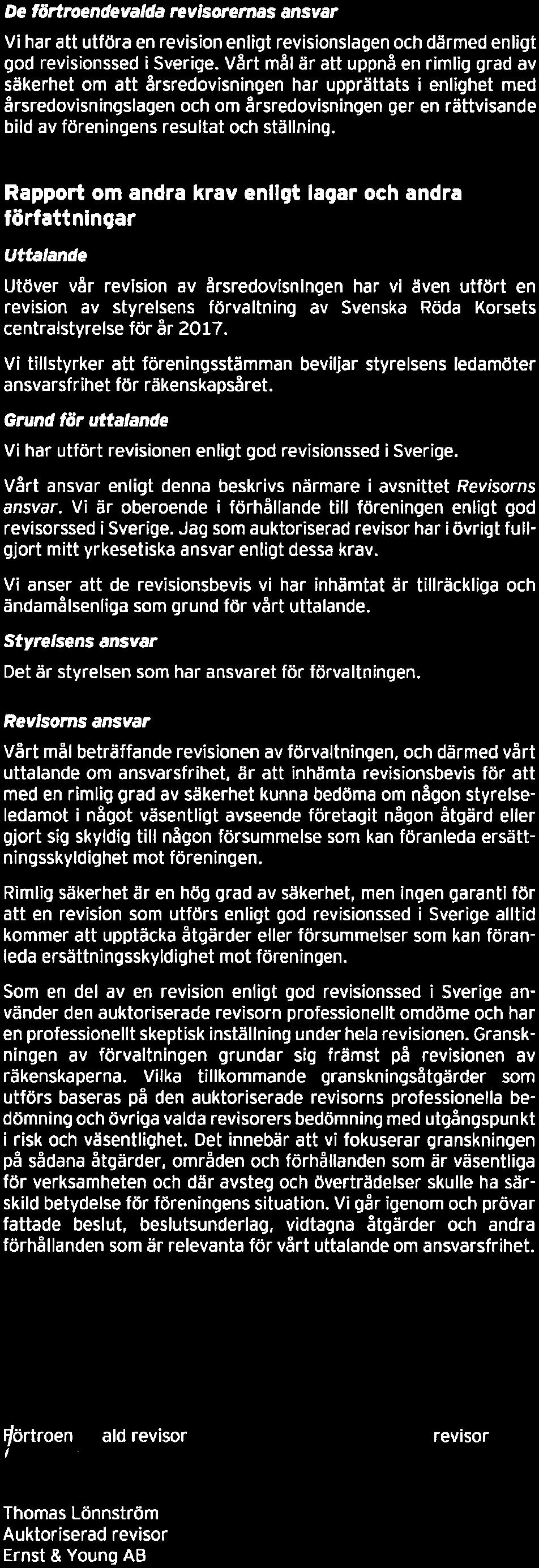 Vi måste informera styrelsen om bland annat revisionens planerade omfattning och inriktning samt tidpunkten för den.
