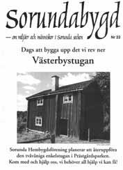 Stora Vika Storhögen vid kyrkan Runstenen vid Berga Vägbanken vid Styran Upprop om torpinventering