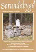 Sorundabygd nr 34, mars 2006 Torpgrupperna Mogrenska stiftelsen vid Fituna säteri Carl