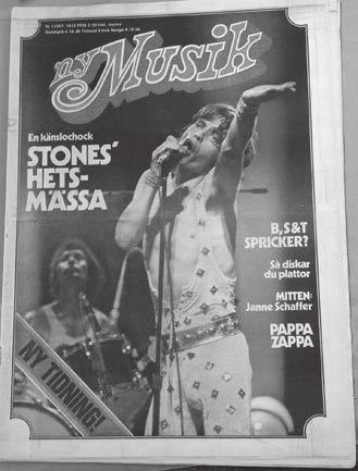 Tidningen Ny Musik kom med sitt första nummer 6 oktober 1973 och på vårkanten 1974 lades tidningen ner. Ovanpå detta hade Ny Musik alltså landets största tidskriftsförlag i ryggen.