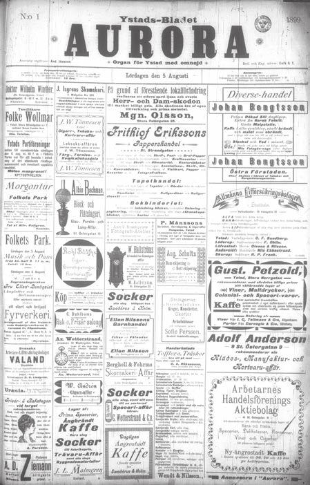 Tidningen Aurora förstasidan av debutnumret 5 augusti 1899. pengar eftersom man insåg att det behövdes pengar i kassan för att driva tidningen.
