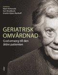 Geriatrisk omvårdnad - God omsorg till den äldre patienten PDF ladda ner LADDA NER LÄSA Beskrivning Författare: Marit Kirkevold.