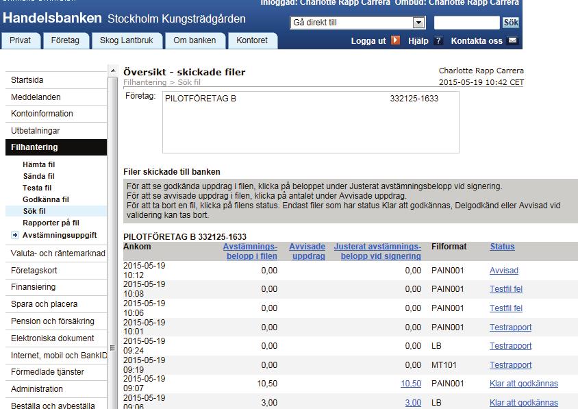 Sök fil I ärendet kan du göra följande: Se filer som är skickade till banken Se vilken status filen har Se avvisade uppdrag i filen Se det justerade avstämningsbeloppet i filen, d v s det belopp som