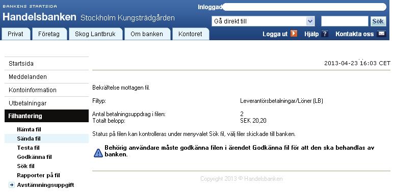 Klicka på Bläddra och sök rätt på den fil som ska sändas Markera filen och