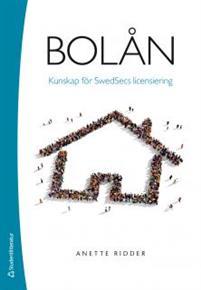 Bolån - Kunskap för Swedsecs licensiering PDF ladda ner LADDA NER LÄSA Beskrivning Författare: Anette Ridder.