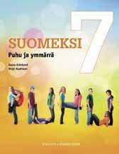 Årskurs 7 9 Finska A finska Grönlund, Kaakinen Suomeksi 7 9 Åk 7 9 Ole, toimi, vaikuta suomeksi! Suomeksi 7 9 är ett nytt, modernt läromedel i finska för årskurs 7 9.