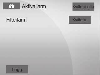 LARM Symbol på startsidan visar larmstatus. Inget larm B-larm A-larm Tryck på symbolen för att komma in i larmhanteringen. Exempel 1.