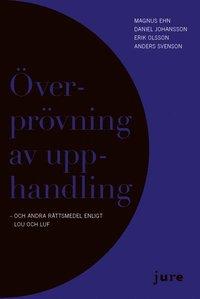 Överprövning av upphandling - och andra rättsmedel enligt LOU och LUF PDF ladda ner LADDA NER LÄSA Beskrivning Författare: Anders Asplund.