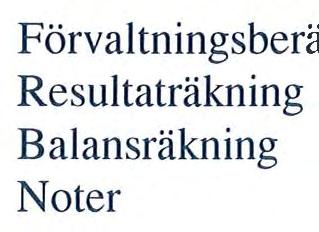 2 (2) Innehållsförteckning Förvaltningsberättelse