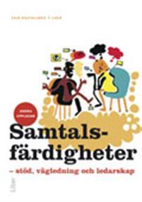 Samtalsfärdigheter : stöd, vägledning och ledarskap PDF ladda ner LADDA NER LÄSA Beskrivning Författare: Erik Rautalinko.