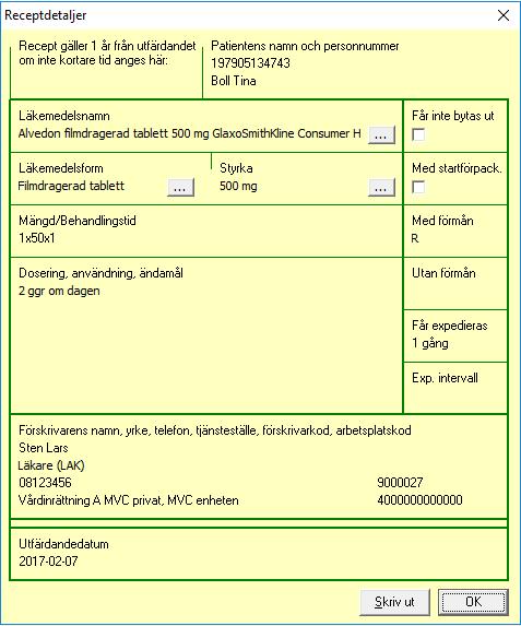 Receptöversikten visar information om läkemedelsnamn, förpackning, anvisning, antal expedieringar och förmånstyp. Kolumnerna är flyttbara i sidled.
