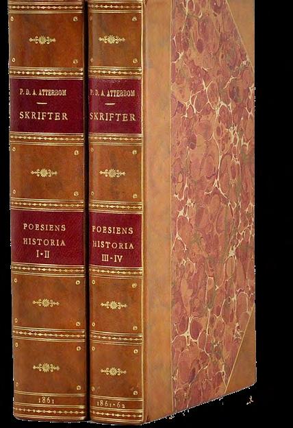 1. 1. ATTERBOM, P. D. A. Poesiens historia. I-IV. Örebro, N. M. Lindh, 1861. 8:o. VII,(1 blank),259 + VI,284 + VI,182 + VI,IX-X,207 s.