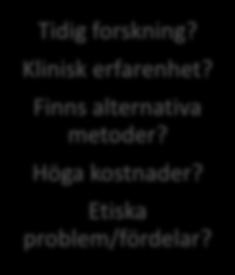 Finns alternativa metoder?