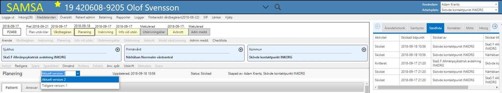 Sändlista Versionshistorik. I varje ärende är högerfliken aktiv. I denna finns bl. a funktionen Sändlista.