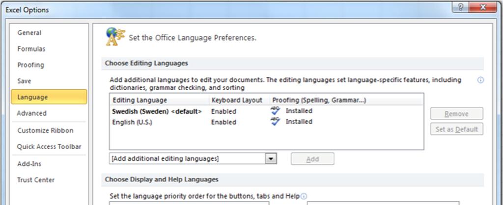 Språkinställningar Laborationen till Excel kommer att utgå från den svenska versionen och
