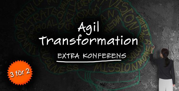 Förra årets succé körs igen! Agil Transformation - Extra konferens Att tänka agilt är inte bara viktigt, utan det är nödvändigt.