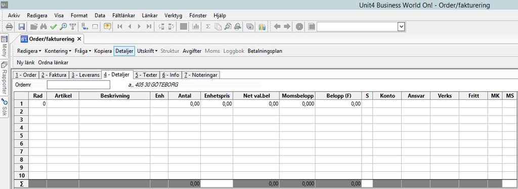 Registreringsbilden i flik 4 kommer nu alltid att öppnas med de fält du valt i mallen. Om du vill ta bort eller lägga till något fält, ta fram mallen igen under Arkiv, och därefter Fönsteralternativ.