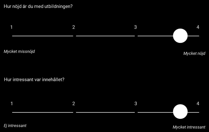 10 Kundnöjdhet Vid avslut av utbildningsinsats lämnas utvärderingsenkät ut