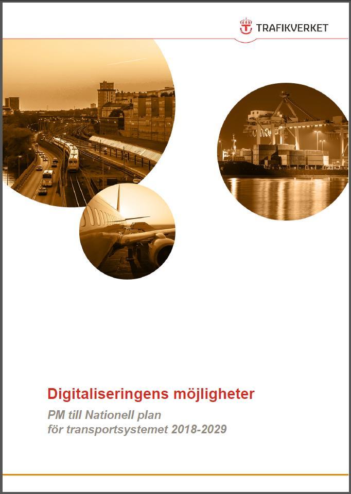 Motsvarande utveckling på Trafikverket Några exempel (av många) Strategi för digitalisering, TDOK 2015:0489 Strategi 5 (av 5): Information ska ses som en tillgång Informationen blir en