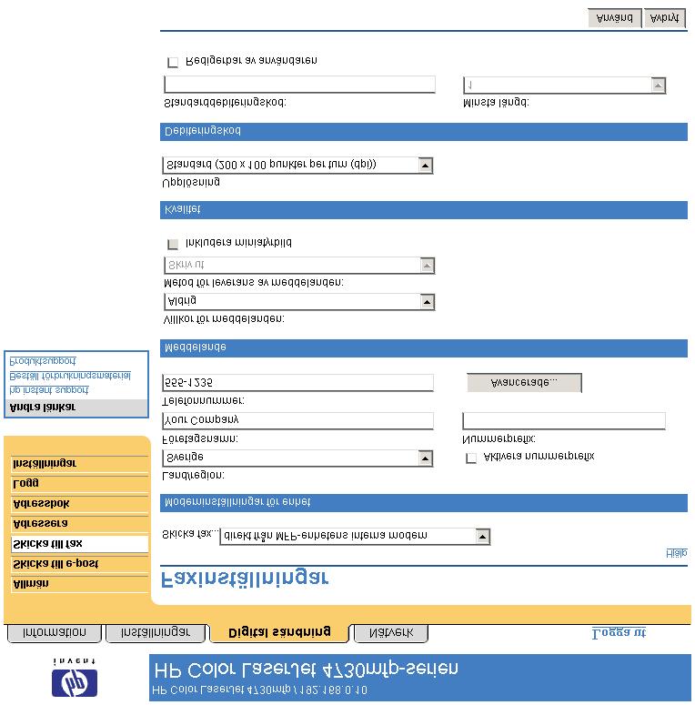 Digital sändning Faxinställningar Produkten kan skicka skannade dokument till ett faxnummer för att simulera en faxmaskins sändfunktioner.