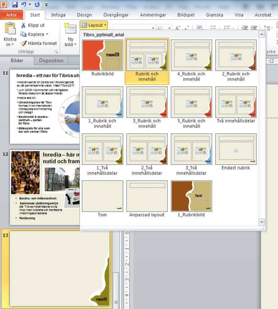 Sida 2 (11) Så skapar du egna powerpointbilder: 1. Markera den första tomma sidmallen, så att den aktiveras.