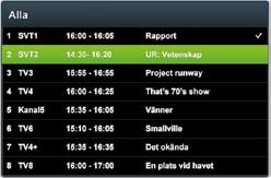 Visa alla kanaler. Om du trycker i TV-läge får du upp en lista med samtliga kanaler i vald kanallista och vad som visas på respektive kanal just nu.