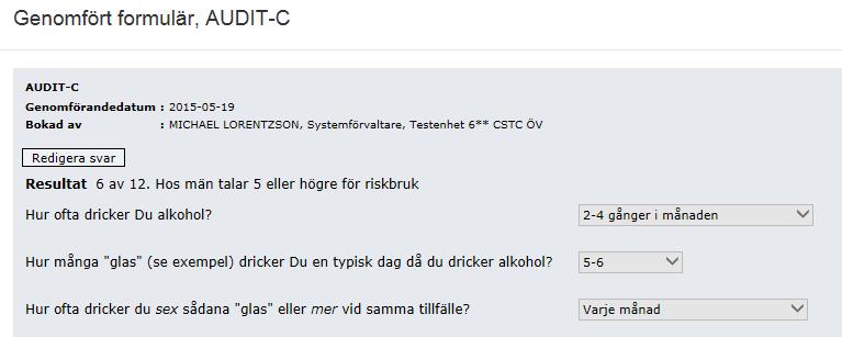 32/42 Spara i journal Öppna genomfört formulär genom att klicka på det i fliken Genomförda Du ser här resultatet. Möjlighet att redigera svar finns om det är aktuellt. OBS!