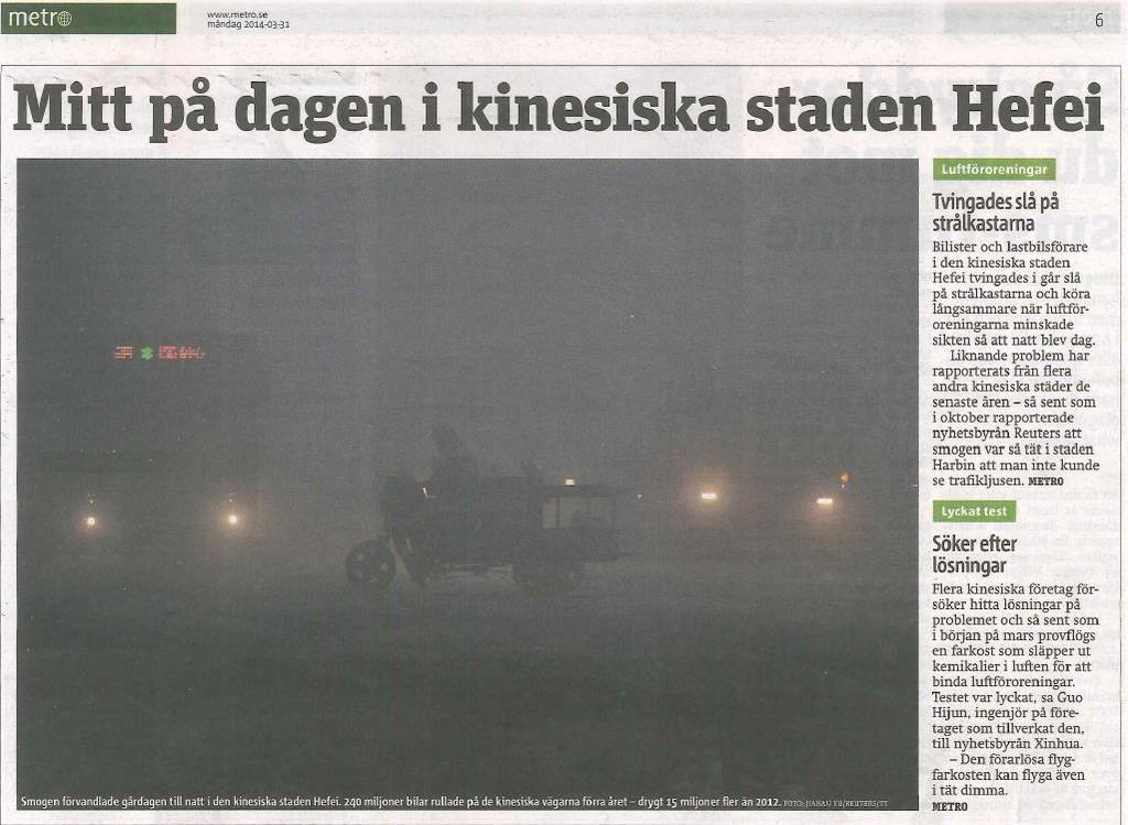 Månen har ingen atmosfär, detta gör att månens temperatur är +130 O C på dagen och -150 O