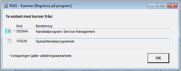 2015-06-27 45 (74) [RS41C14G] RS41C14G - Examen [Begränsa på program] Senast uppdaterad: 2010-05-14 I detta formulär väljs de program som kurslistan i föregående formulär ska utgå ifrån.