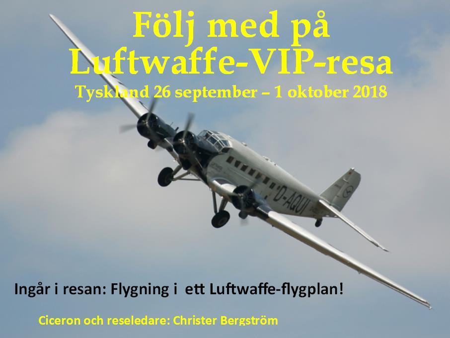 En alldeles speciell resa som du inte får av någon annan! * Flyg med en Junkers 52 tyskt krigsflygplan från andra världskriget! * Kliv över repen på flygmuseerna!