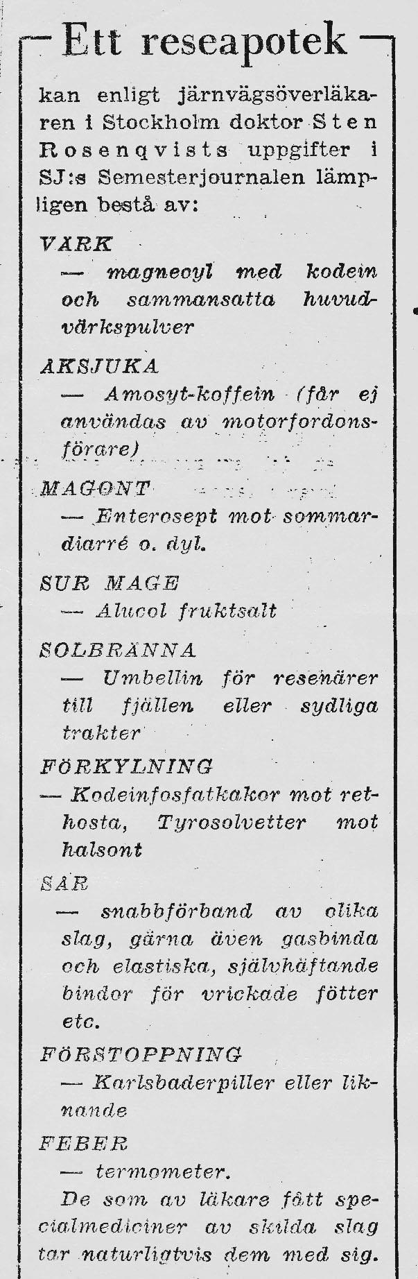 Järnvägsöverläkaren kom med goda råd