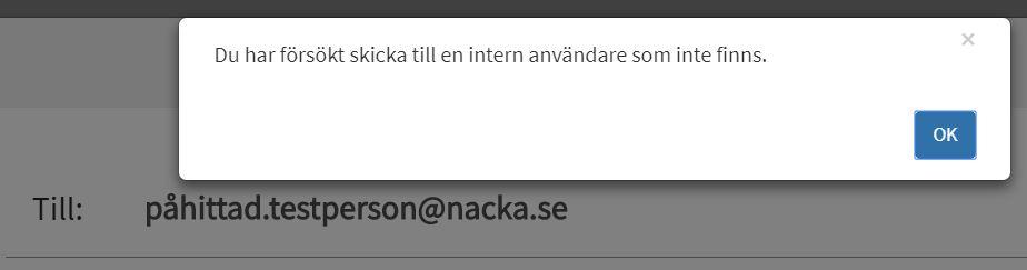 4 (14) Verktyget gör en adresskontroll när du skickar interna meddelanden.