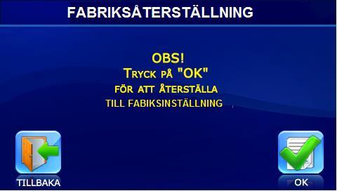 Fabriksinställningen för korrigering av temperatursensorn är -4 C. För att återgå till Teknikermenyn utan att spara ändringen tryck TILLBAKA. 12.