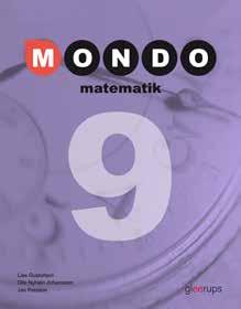 MATEMATIK Mondo matematik Basläromedel i matematik 7 9 Nyhet BASLÄROMEDEL Här får alla chansen att förstå och tillämpa matematikens grunder.
