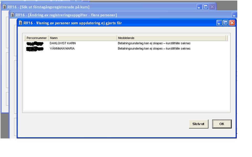 Carina Ytterström 2013-04-11 11 (11) Om ovanstående förekommer på någon person kommer kryssrutan 'Ändra' att dimmas för aktuell person. För övriga fält finns inga restriktioner.