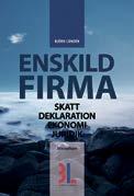 Ny upplaga! Ny upplaga! ENSKILD FIRMA Handbok som innehåller allt du kan tänkas undra över som egen företagare när det gäller skatt, ekonomi och juridik.