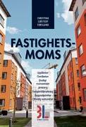 anläggningsverksamhet som vill undvika kostsamma momsfel. Den är också lämplig för revisorer, redovisningskonsulter och skattekonsulter som har kunder inom fastighetsområdet.