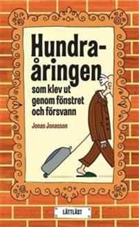 Hundraåringen som klev ut genom fönstret och försvann / Lättläst PDF ladda ner LADDA NER LÄSA Beskrivning Författare: Jonas Jonasson.