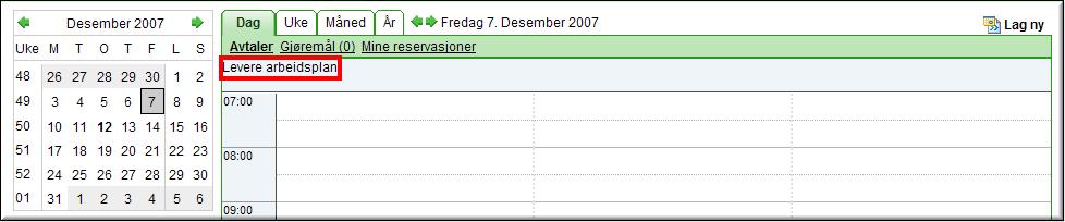fönster) och det visas i kalendern på detta sätt: Anteckningar är också