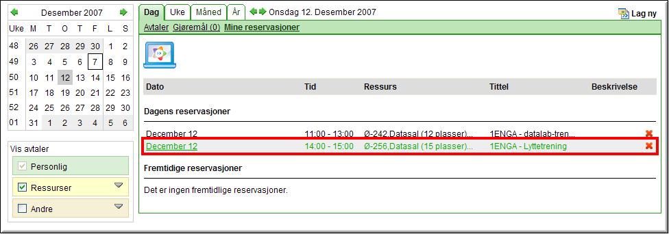 Avbokningar görs genom att klicka på det röda krysset ute till höger.