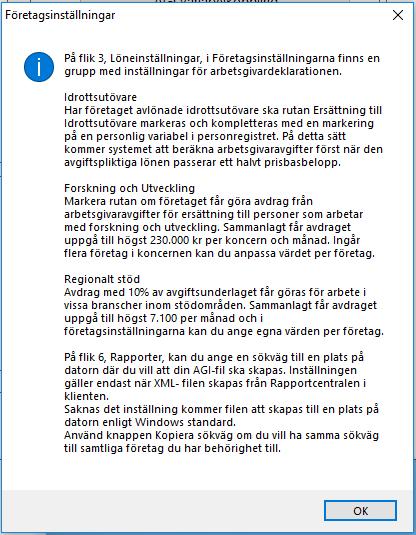 Varje inställning har en beskrivning och under länken Läs mer finns mer information om respektive fält. Rapporter Utskrifter månad Månatlig arbetsgivardeklaration länken Läs mer 1.