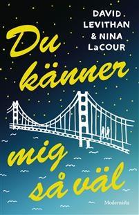 Levithan, David & LaCour, Nina Du känner mig så väl