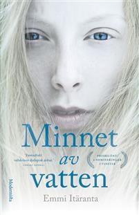 Sexualitet Itäranta, Emmi Minnet av vatten