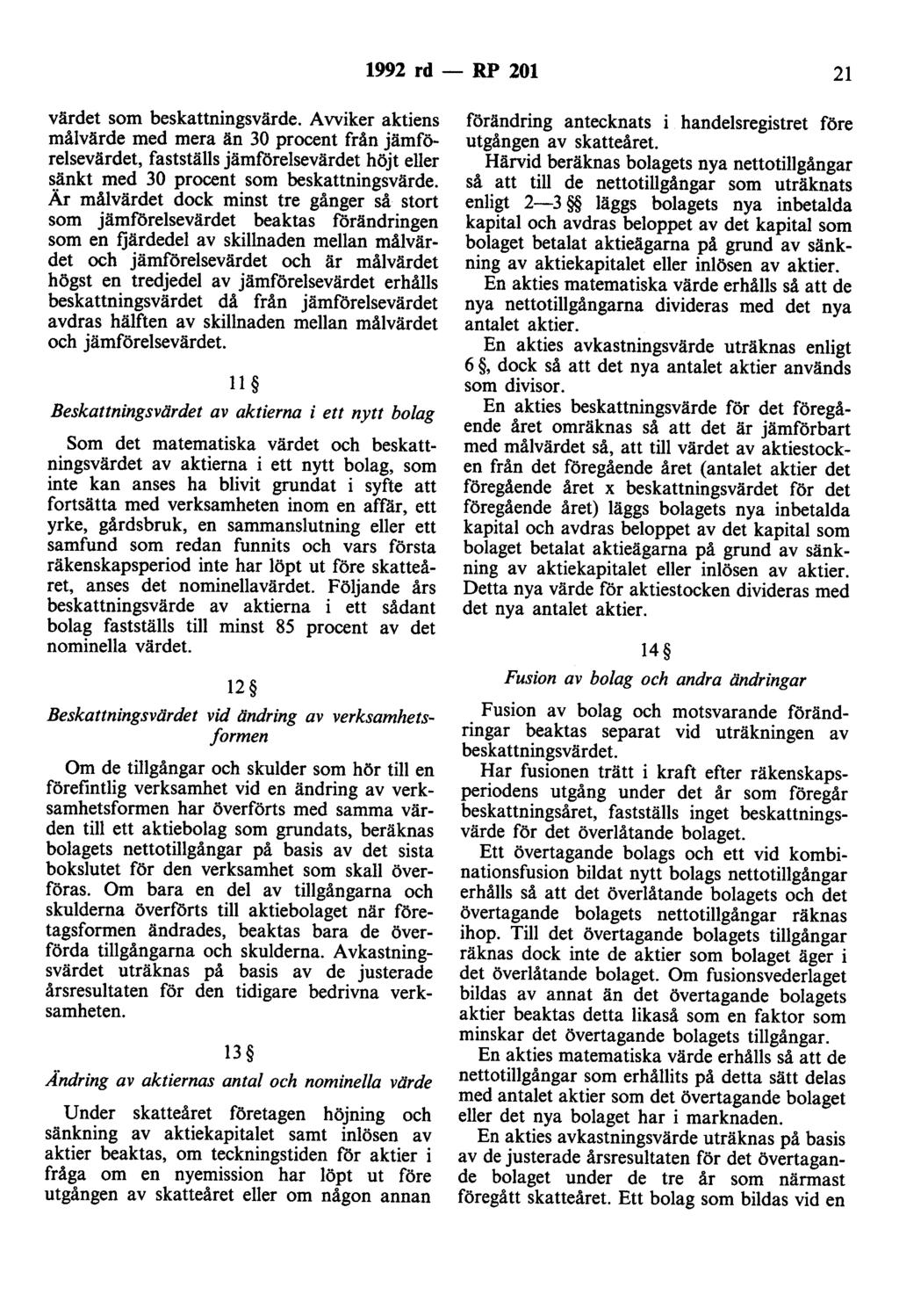 1992 rd -- JUP 201 21 värdet som beskattningsvärde.