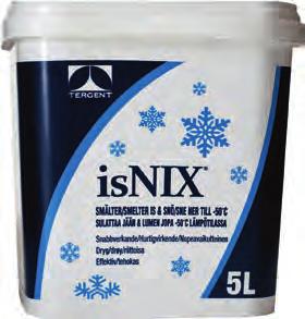 isnix verkar snabbt, kan användas i förebyggande syfte innan snöfall och motverkar även återfrysning.