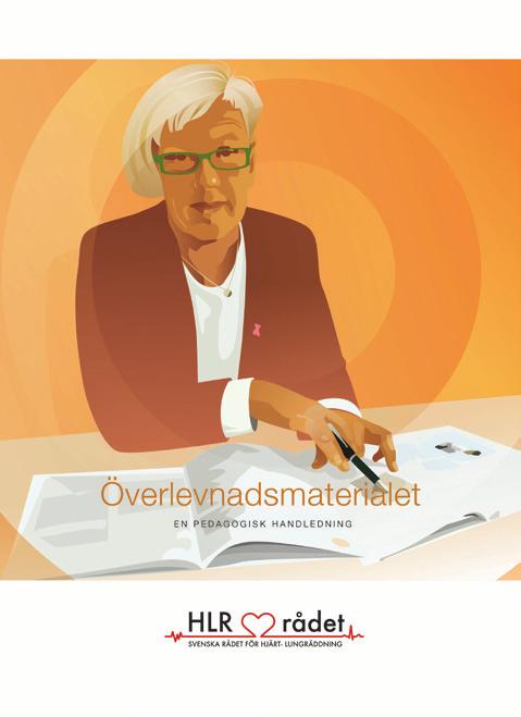 ÖVERLEVNAD EFTER HJÄRTSTOPP är ett utbildningsmaterial med syfte att förmedla kunskap till