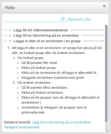 Logga in För att logga in i den webbaserade applikationen använder du dina inloggningsuppgifter som administratör. Uppgifterna får du av din säljare.