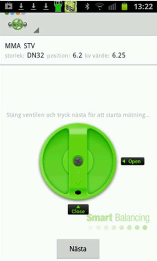 Mätning, forts. Nollställning Följ instruktioner som anges på skärmen vilket innebär att man öppnar på Mätsensors ventil (gröna ratt).