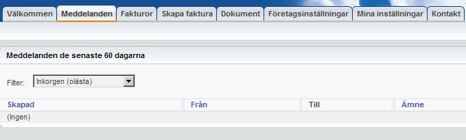 i meddelandenas sidhuvud och sidfot. 6. Meddelanden Här visas de dokument och fakturor som det finns meddelanden kopplade till. När du klickar på en rad öppnas dokumentet eller fakturan.