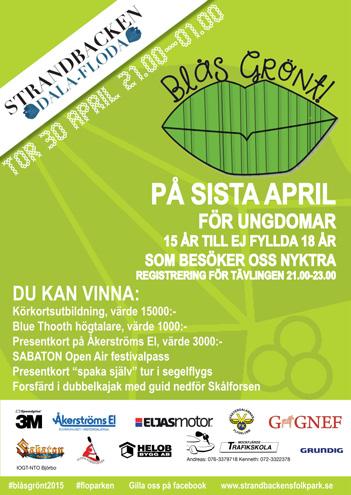 se NR: 15 Vecka 17 Årgång 62 Torsdag 2015-04-23 Valborgsmässofirande vid Fänforsen i
